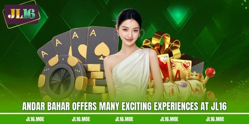 Andar Bahar offers many exciting experiences at JL16
