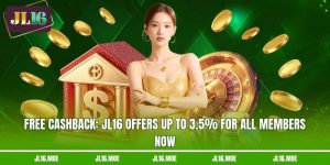 Free Cashback: JL16 Offers Up To 3.5% For All Members Now