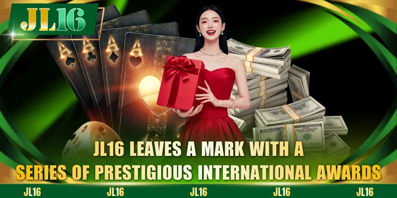JL16 leaves a mark with a series of prestigious international awards
