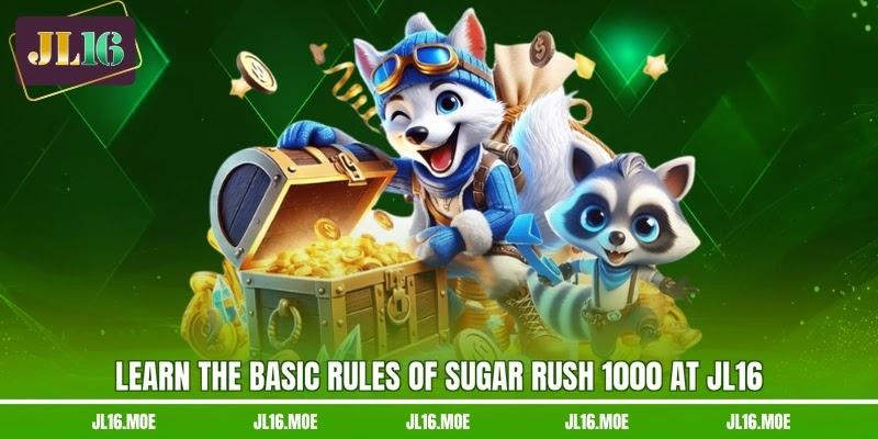 Learn the basic rules of Sugar Rush 1000 at JL16