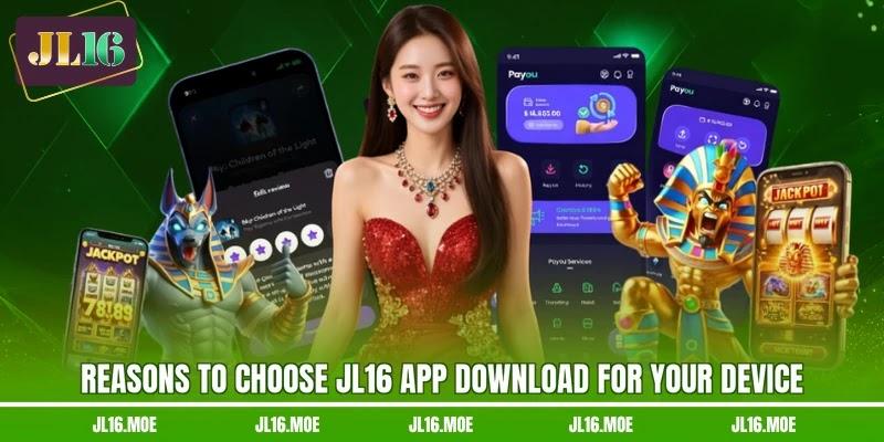 Reasons to choose JL16 app download for your device Reasons to choose JL16 app download for your device