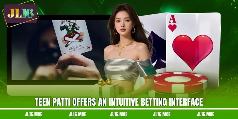 Teen Patti offers an intuitive betting interface Teen Patti offers an intuitive betting interface