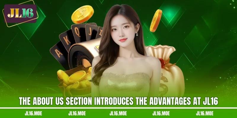 The about us section introduces the advantages at JL16